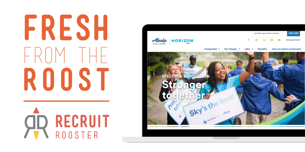 Fresh from the Roost: Aligning Employer Brand and Recruitment Marketing to Foster a Diverse and Inclusive Workforce