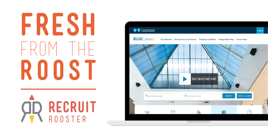 Fresh from the Roost: From Fizzle to Career Site Sizzle, One Company’s Journey to Create a Destination for Job Seekers