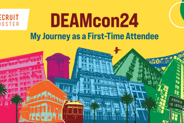 DEAMcon24 Recruit Rooster attendee experience