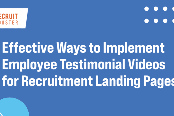 How to use employee testimonial videos for recruitment on landing pages