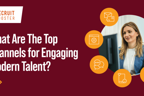 Top channels for recruiting job seekers, how to engage modern talent with the help of Recruit Rooster