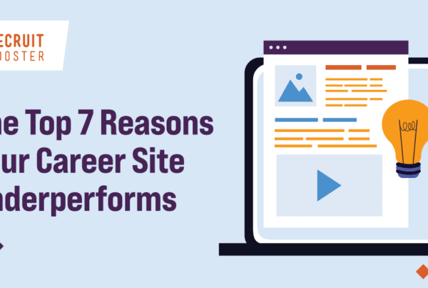 Why career sites underperform and how to fix them with Recruit Rooster